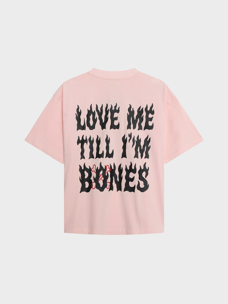 Love Me Till I'm Bones Tee - Washed Pink